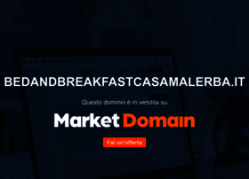 Bedandbreakfastcasamalerba.it thumbnail