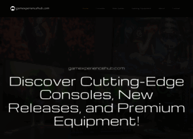 Gamexperiencehub.com thumbnail