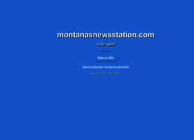 Montanasnewsstation.com thumbnail