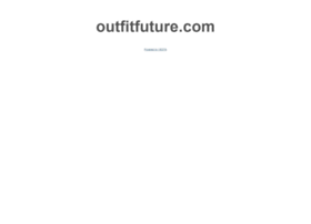 Outfitfuture.com thumbnail