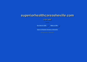 Superiorhealthcareasheville.com thumbnail