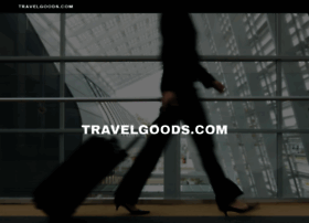 Travelgoods.com thumbnail