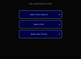 Wellwatertalk.com thumbnail