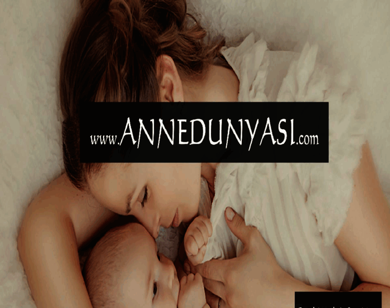 Annedunyasi.com thumbnail