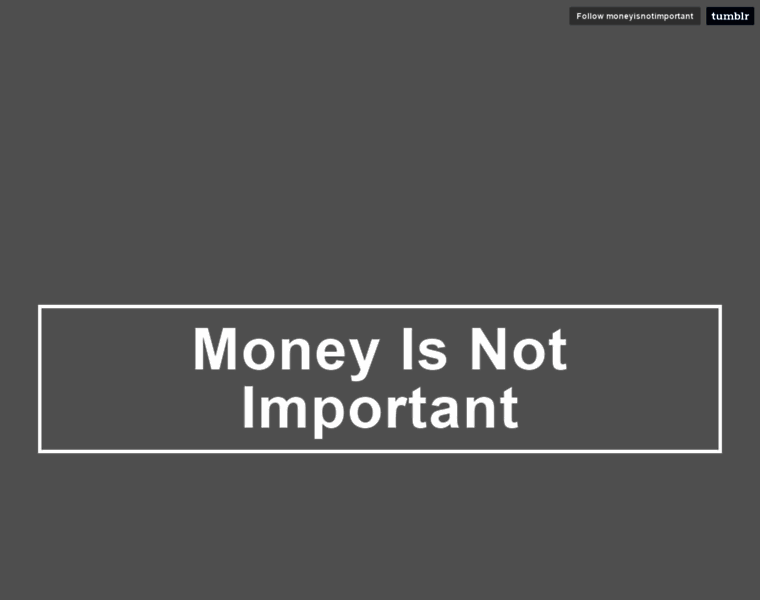 Moneyisnotimportant.com thumbnail