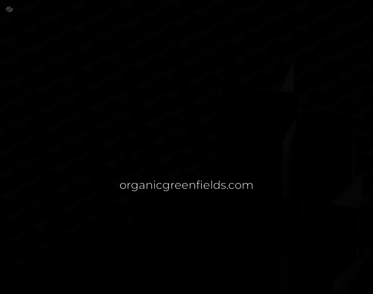 Organicgreenfields.com thumbnail Organicgreenfields.com thumbnail