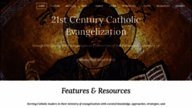 What 21stcenturycatholicevangelization.org website looked like in 2019 (4 years ago)