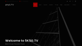 What 5k5g.tv website looks like in 2024 