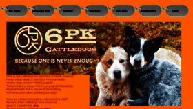 What 6pkcattledogs.com website looked like in 2016 (7 years ago)
