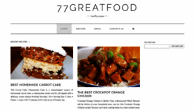What 77greatfood.com website looked like in 2021 (2 years ago)