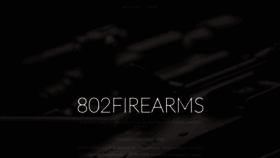 What 802firearms.com website looked like in 2018 (5 years ago)