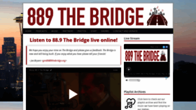 What 889thebridge.org website looked like in 2019 (4 years ago)