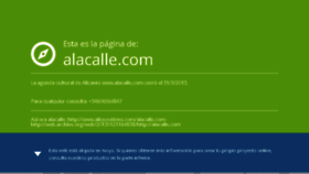 What Alacalle.com website looked like in 2016 (8 years ago)