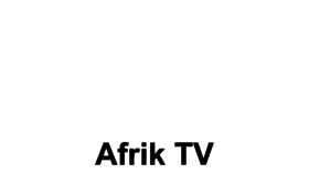 What Afrik.tv website looked like in 2017 (6 years ago)
