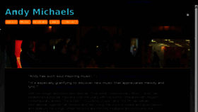 What Andymichaelsmusic.com website looked like in 2018 (6 years ago)
