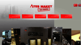 What Atesmaket.com.tr website looked like in 2018 (5 years ago)