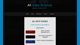 What Alldatascience.com website looked like in 2018 (5 years ago)