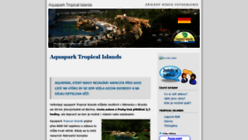 What Aquapark-tropical-islands.cz website looked like in 2019 (4 years ago)