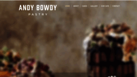 What Andybowdypastry.com website looked like in 2020 (4 years ago)