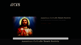 What Americancatholictruthsociety.com website looked like in 2020 (3 years ago)