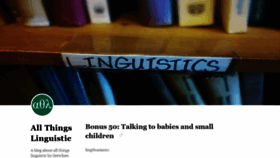 What Allthingslinguistic.com website looked like in 2021 (3 years ago)