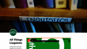 What Allthingslinguistic.com website looked like in 2023 (1 year ago)