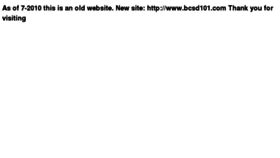 What Bcsd101.com website looked like in 2013 (10 years ago)