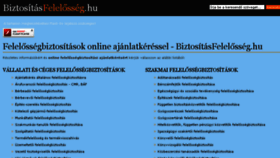 What Biztositasfelelosseg.hu website looked like in 2013 (10 years ago)