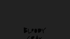 What Bloodygray.com website looked like in 2014 (9 years ago)