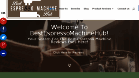 What Bestespressomachinehub.com website looked like in 2016 (7 years ago)
