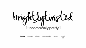 What Brightlytwisted.com website looked like in 2017 (7 years ago)
