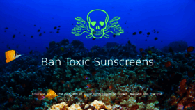 What Bantoxicsunscreens.com website looked like in 2017 (6 years ago)