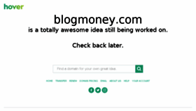 What Blogmoney.com website looked like in 2017 (6 years ago)