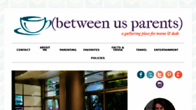 What Betweenusparents.com website looked like in 2017 (6 years ago)