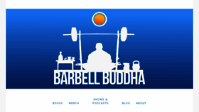 What Barbellbuddha.com website looked like in 2017 (6 years ago)