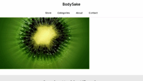 What Bodysake.com website looked like in 2017 (6 years ago)