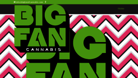 What Bigfancannabis.com website looked like in 2018 (6 years ago)