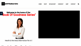 What Bookofgoodnessseries.com website looked like in 2018 (6 years ago)