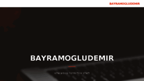 What Bayramogludemir.com website looked like in 2018 (6 years ago)