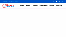 What Bonkersabouttech.com website looked like in 2018 (5 years ago)