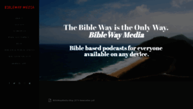 What Biblewaymedia.org website looked like in 2019 (4 years ago)