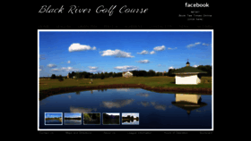 What Blackrivergolf.com website looked like in 2020 (4 years ago)