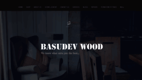 What Basudevwood.com website looked like in 2020 (4 years ago)