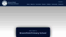 What Broomfieldprimaryschool.co.uk website looked like in 2020 (4 years ago)