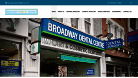 What Broadwaydentalcentre.co.uk website looked like in 2020 (4 years ago)