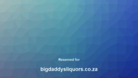 What Bigdaddysliquors.co.za website looked like in 2020 (5 years ago)