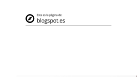 What Blogspot.es website looked like in 2022 (1 year ago)