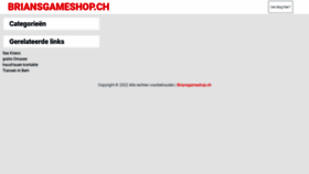 What Briansgameshop.ch website looked like in 2022 (1 year ago)