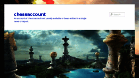 What Chessaccount.com website looked like in 2016 (8 years ago)