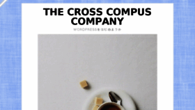 What Crosscompus.com website looked like in 2017 (6 years ago)